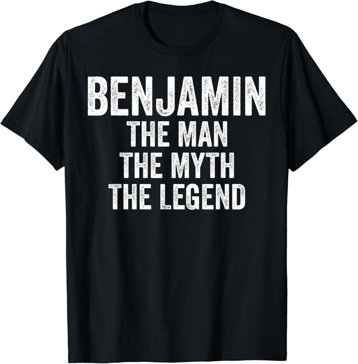 Benjamin The Man The Myth The Legend Shirt First Name TShirt Amazon.co.uk Fashion
